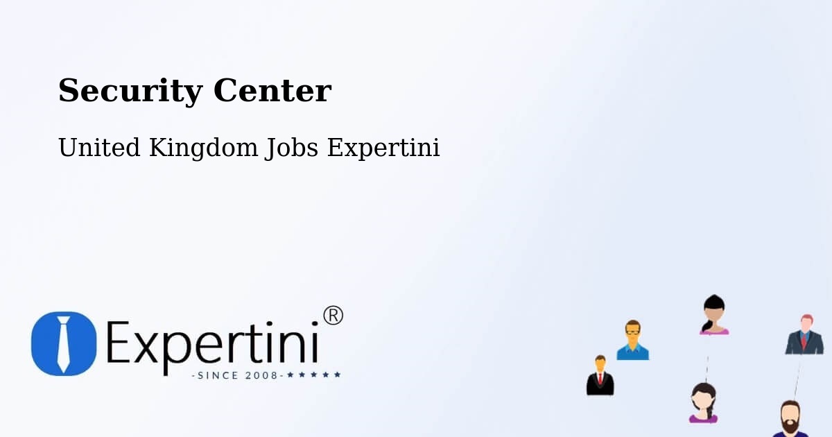 Security & Compliance – Yeovil - United Kingdom Jobs Expertini